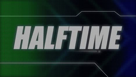 2D-animated-motion-graphics-design-of-a-flashing-lightboard-style-sports-title-card,-in-classic-blue-and-green-color-scheme,-with-animated-chevrons-and-the-bold-Halftime-caption