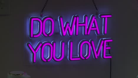 DO-WHAT-YOU-LOVE-NEON-SIGN