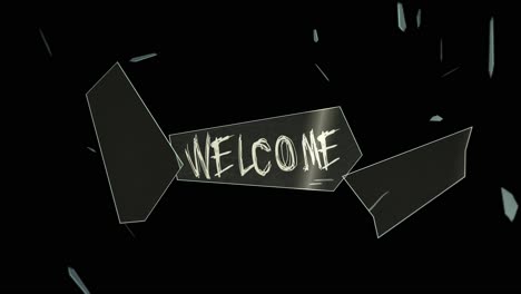 Text:-WELCOME---Glass-shards-fly-towards-us-after-an-explosion---motion-design---Including:-Textless-Version-and-Tracking-Matte---4K