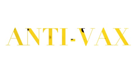 Texto-Anit-vax-Con-Espeluznantes-Burbujas-Negras-Y-Amarillas-Dentro-De-Las-Letras